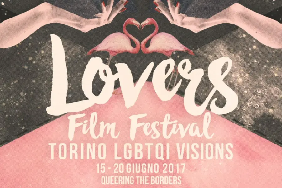 Lovers Film Festival 2017: il cinema gay abbatte le frontiere