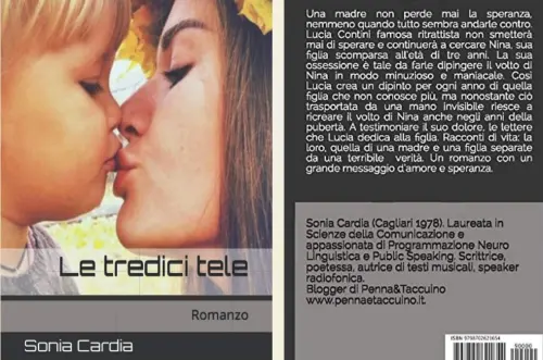 Quando l’arte diventa salvezza “Le tredici tele” di Sonia Cardia