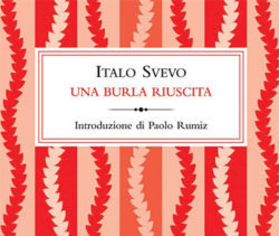 Italo Svevo: Una burla riuscita