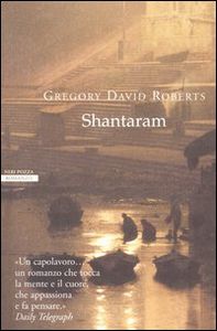 Shantaram, di Gregory David Robert