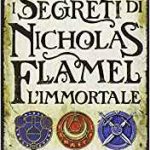 I segreti di Nicholas Flamel, l'immortale