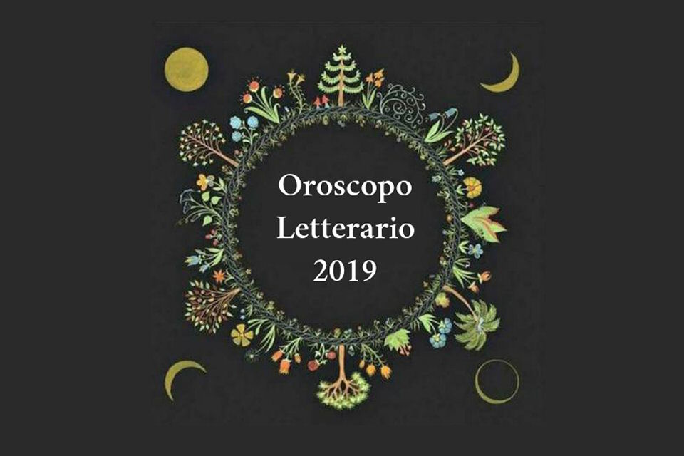 oroscopo letterario 2019